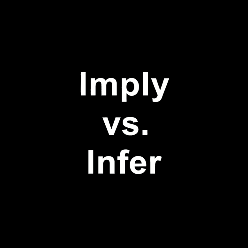 Imply vs. Infer image