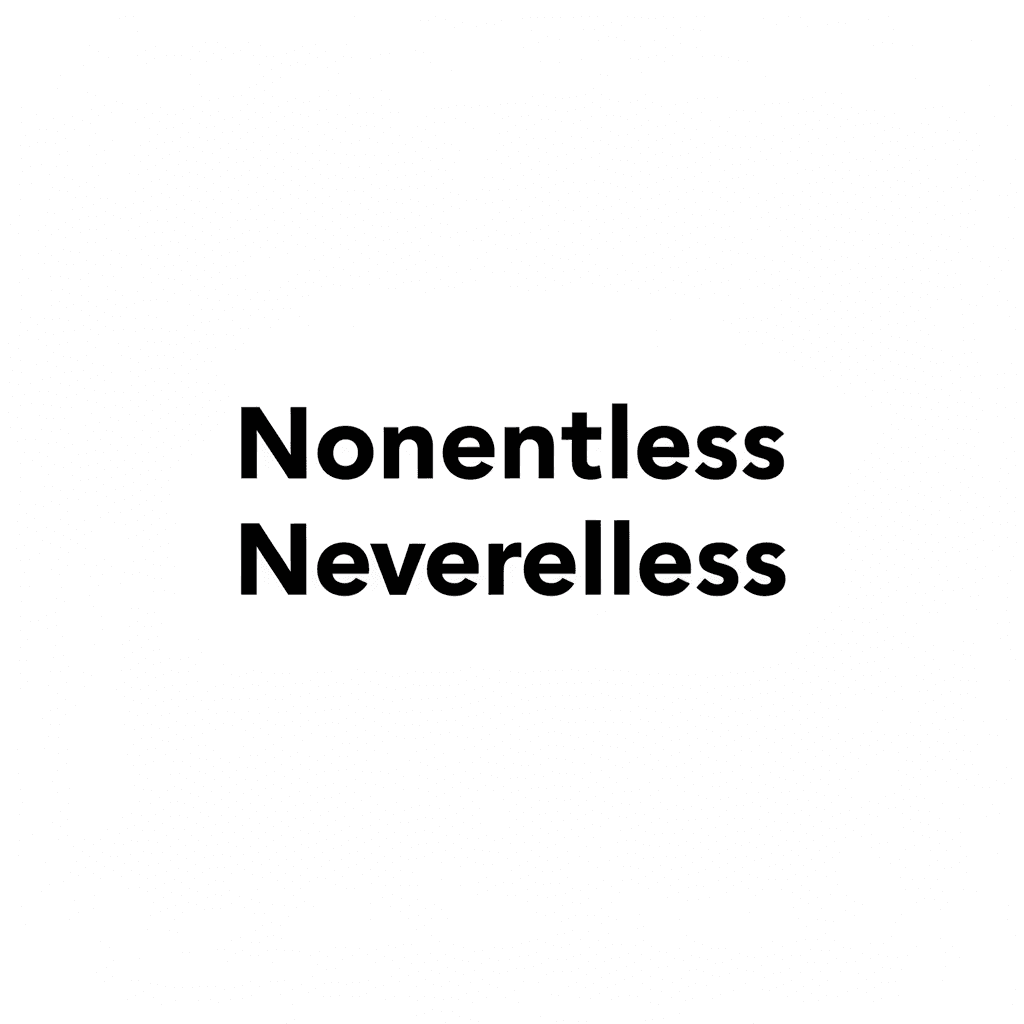 “Nonetheless” and “Nevertheless” image