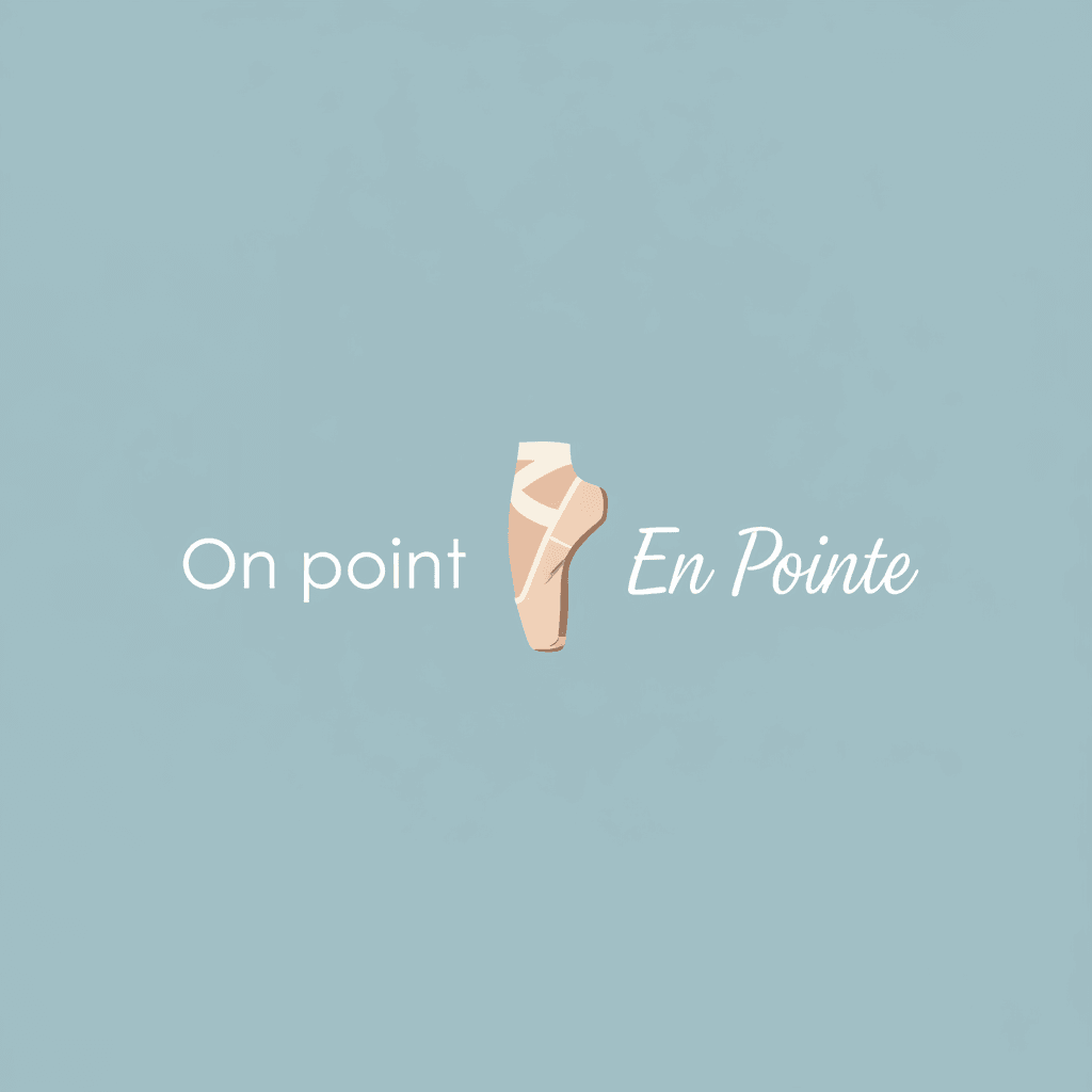 “On point” or “En Pointe” image